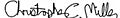 Christopher C. Miller Signature